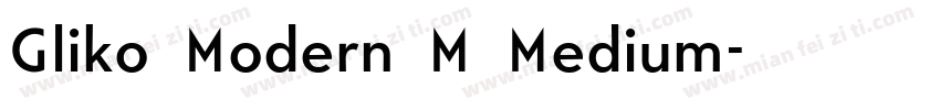 Gliko Modern M Medium字体转换